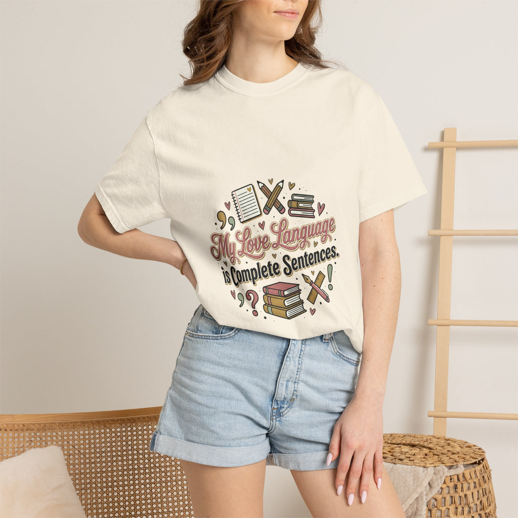 Grammar Lover T-Shirt — "My Love Language is Complete Sentences" Literary Tee