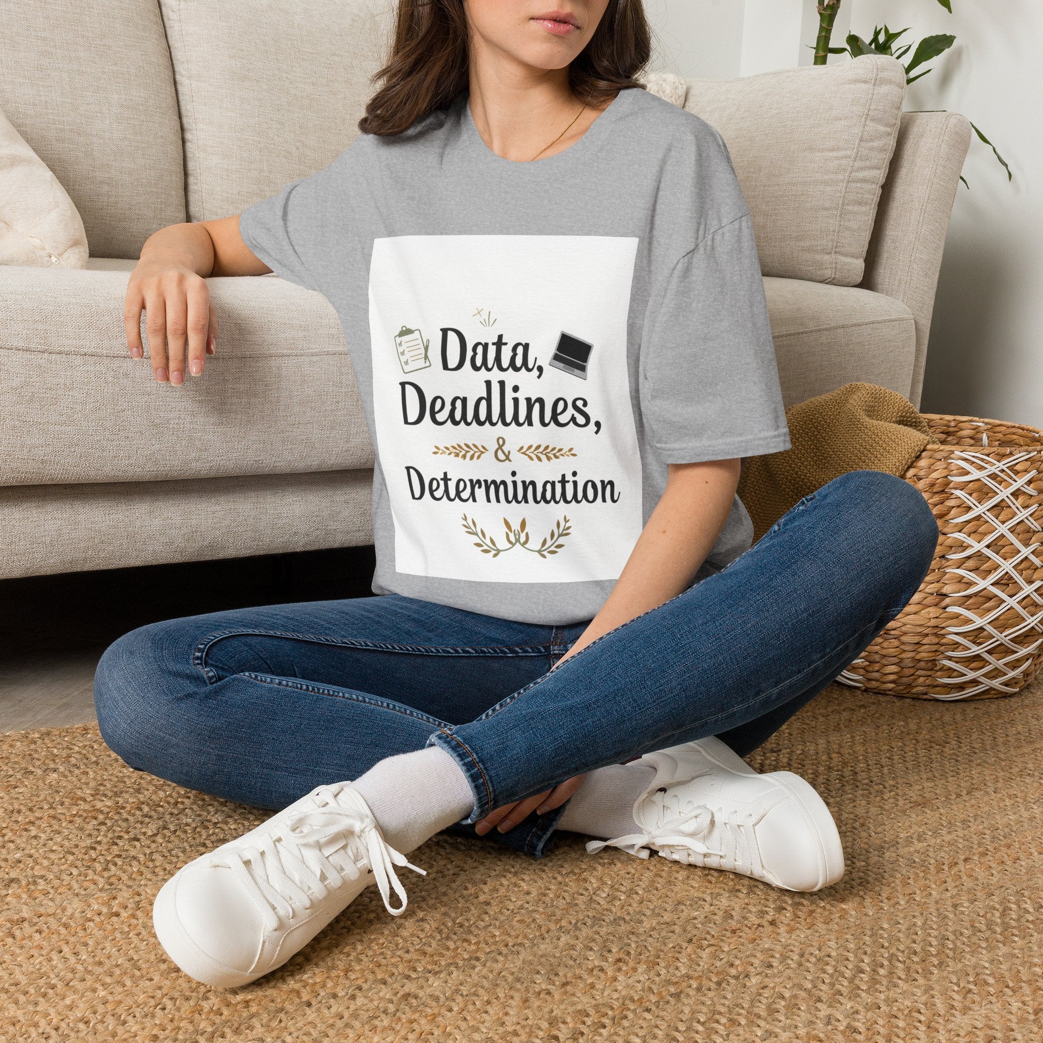 T-Shirt — Data, Deadlines & Determination Graphic Tee