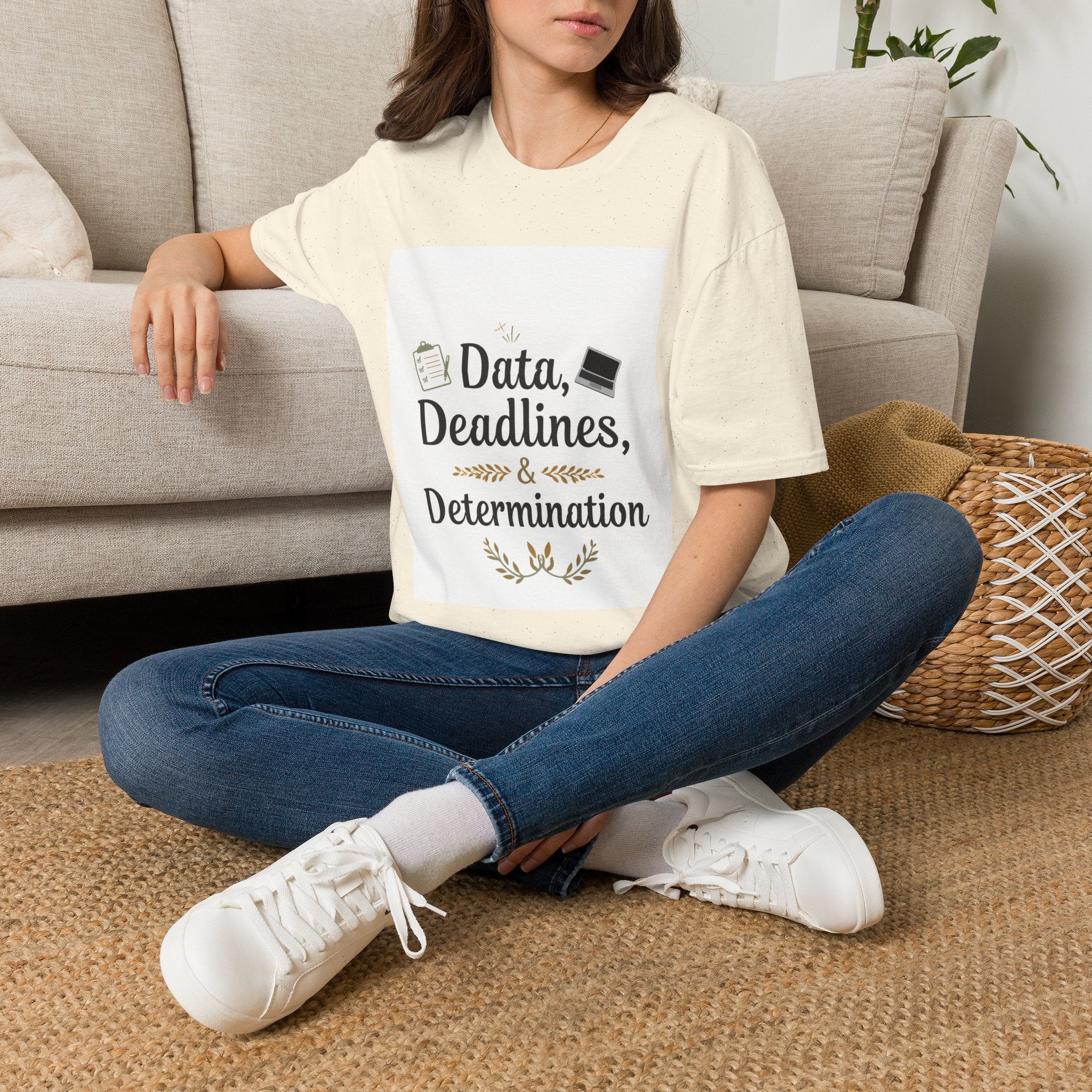 T-Shirt — Data, Deadlines & Determination Graphic Tee