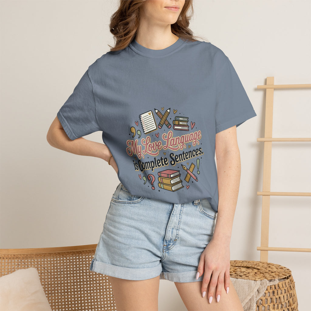 Grammar Lover T-Shirt — "My Love Language is Complete Sentences" Literary Tee