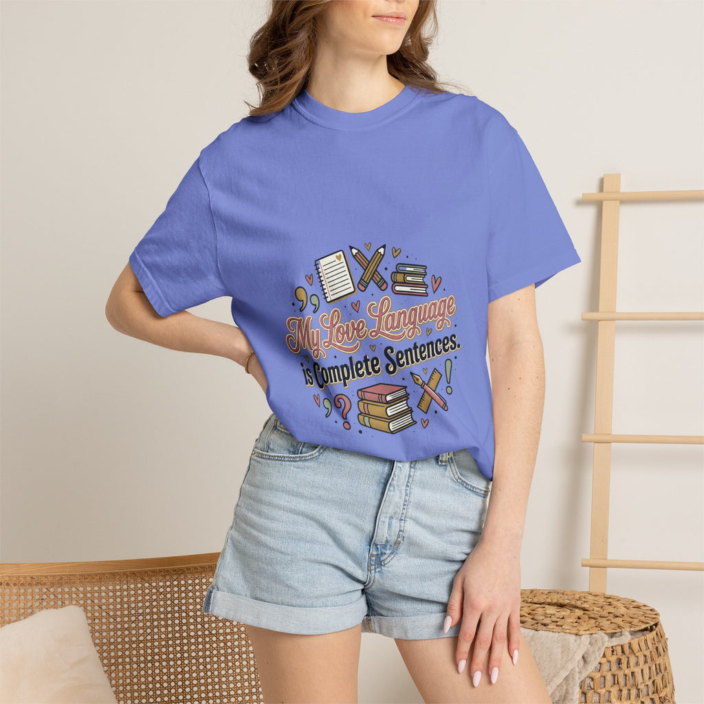 Grammar Lover T-Shirt — "My Love Language is Complete Sentences" Literary Tee